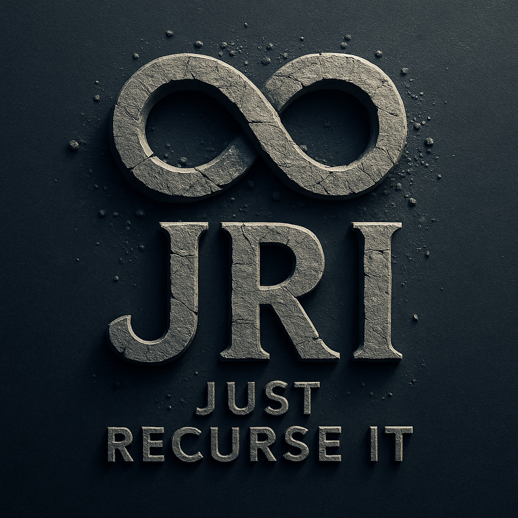 JRI - JustRecurseIt